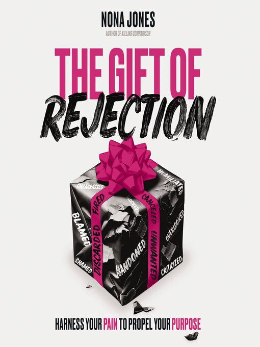 Title details for The Gift of Rejection by Nona Jones - Wait list